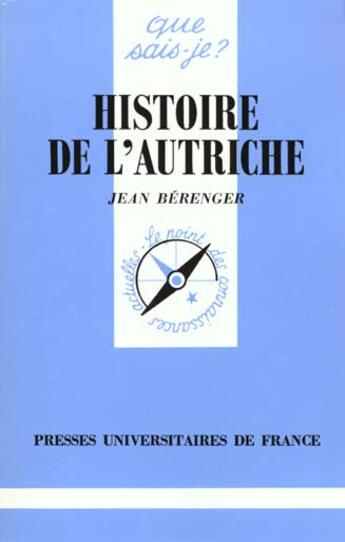 Couverture du livre « Histoire de l'Autriche » de Jean Berenger aux éditions Que Sais-je ?