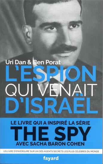 Couverture du livre « L'espion qui venait d'Israël » de Uri Dan et Ben Porat aux éditions Fayard