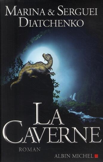 Couverture du livre « La caverne » de Diatchenko-M+S aux éditions Albin Michel