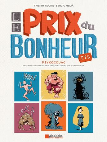 Couverture du livre « Le Prix du bonheur TTC » de Thierry Gloris et Psykocouac et Sergio Melia Borras aux éditions Albin Michel