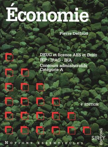 Couverture du livre « Economie 4e Ed Not.Ess » de Delfaud-P aux éditions Dalloz