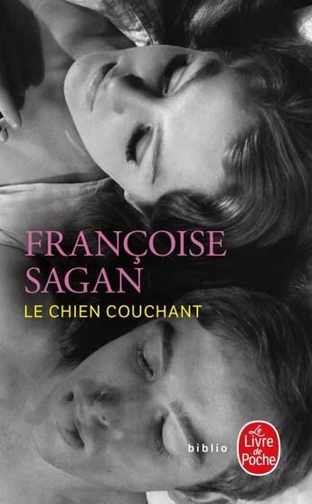 Couverture du livre « Le chien couchant » de Françoise Sagan aux éditions Le Livre De Poche