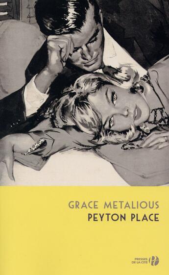 Couverture du livre « Peyton Place » de Metalious Grace aux éditions Presses De La Cite