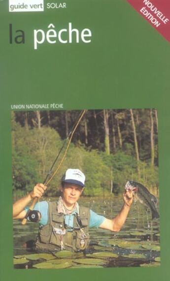 Couverture du livre « La pêche » de Jean-Claude Chantelat et Pascal Leherissier et Patrick Guillotte aux éditions Solar