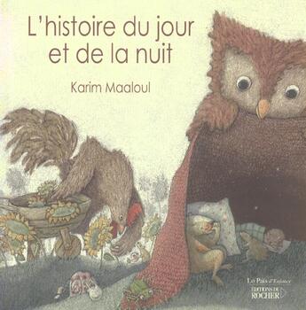 Couverture du livre « L'histoire du jour et de la nuit » de Karim Maaloul aux éditions Rocher