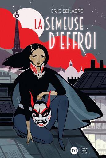 Couverture du livre « La semeuse d'effroi » de Eric Senabre aux éditions Didier Jeunesse