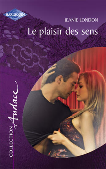 Couverture du livre « Le plaisir des sens » de Jeanie London aux éditions Harlequin