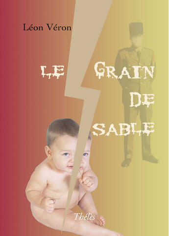 Couverture du livre « Le grain de sable » de Leon Coste aux éditions Theles