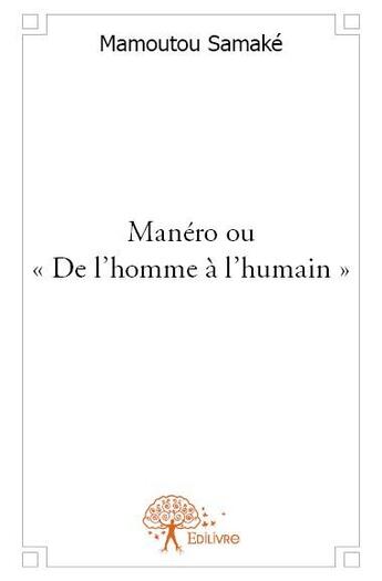 Couverture du livre « Manéro ou 