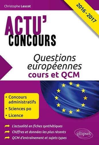 Couverture du livre « Questions europeennes 2016 » de Christophe Lescot aux éditions Ellipses