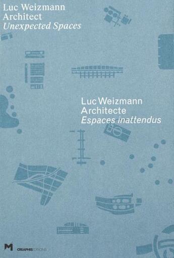 Couverture du livre « Luc Weizmann architecte » de Luc Weizmann aux éditions Creaphis