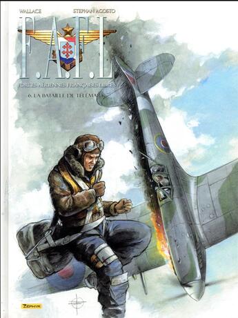 Couverture du livre « F.A.F.L. ; Forces Aériennes Françaises Libres t.6 : la bataille de Télémark » de Stephan Agosto et Wallace aux éditions Zephyr