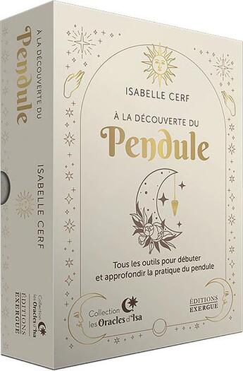 Couverture du livre « À la découverte du pendule » de Isabelle Cerf aux éditions Exergue