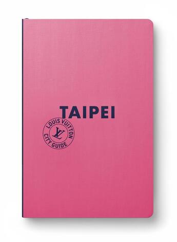 Couverture du livre « Taipei city guide 2024 (anglais) » de Collectif/Thomas aux éditions Louis Vuitton