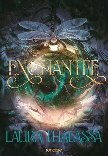 Couverture du livre « Enchantée » de Laura Thalassa aux éditions Ronciere