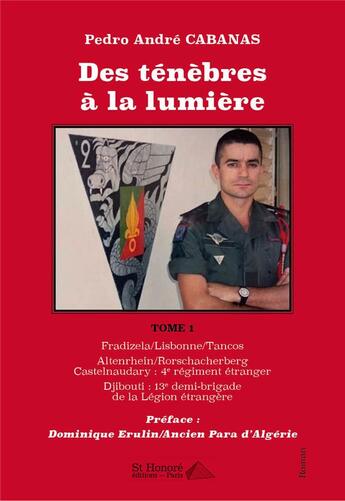 Couverture du livre « Des tenebres a la lumiere, tome 1 » de Cabanas Pedro Andre aux éditions Saint Honore Editions