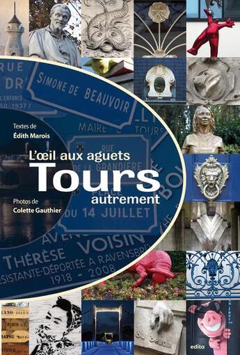 Couverture du livre « L'oeil aux aguets : Tours autrement » de Edith Marois et Colette Gauthier aux éditions Edita