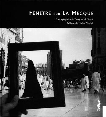 Couverture du livre « Fenetre Sur La Mecque » de Cherif B aux éditions Maisonneuve Larose