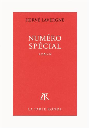 Couverture du livre « Numéro spécial » de Herve Lavergne aux éditions Table Ronde