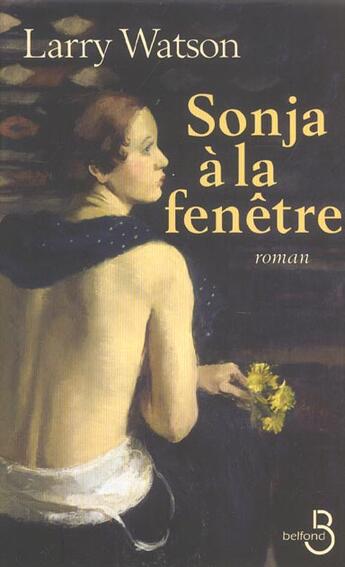 Couverture du livre « Sonja a la fenetre » de Watson Larry aux éditions Belfond