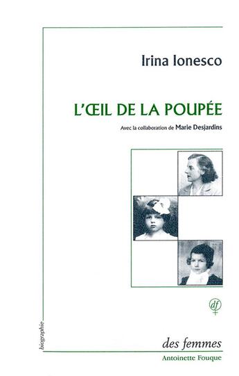 Couverture du livre « L'oeil de la poupée » de Marie Desjardins et Irina Ionesco aux éditions Des Femmes