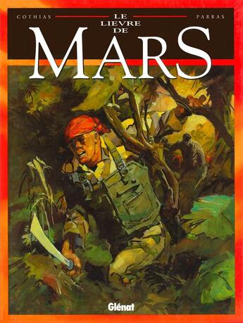 Couverture du livre « Le lièvre de Mars Tome 5 » de Cothias et Parras aux éditions Glenat