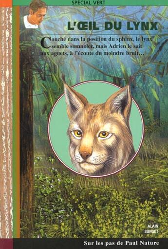 Couverture du livre « L'Oeil Du Lynx » de Alain Surget aux éditions Epigones