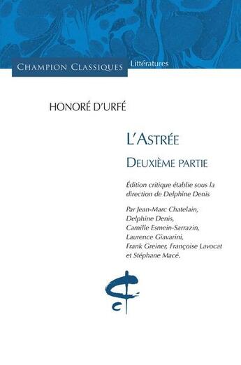 Couverture du livre « L'Astrée Tome 2 » de Honore D' Urfe aux éditions Honore Champion