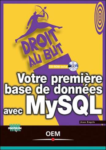 Couverture du livre « Votre premiere base de donnees avec mysql » de Engels aux éditions Eyrolles