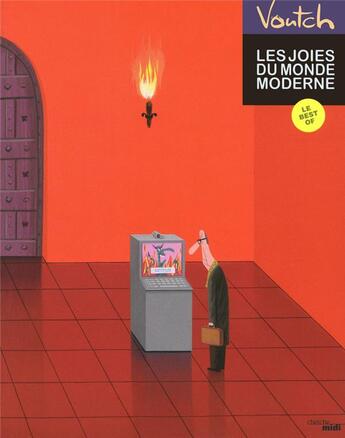 Couverture du livre « La bibliotheque du dessinateur - les joies du monde moderne » de Voutch aux éditions Cherche Midi