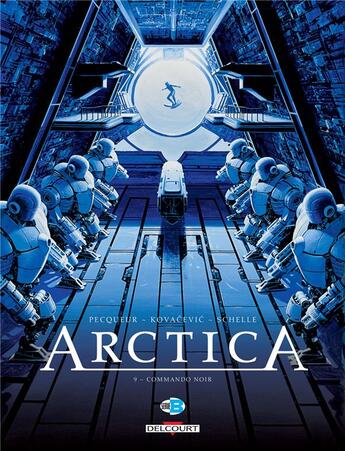 Couverture du livre « Arctica Tome 9 : commando noir » de Bojan Kovacevic et Daniel Pecqueur et Pierre Schelle aux éditions Delcourt