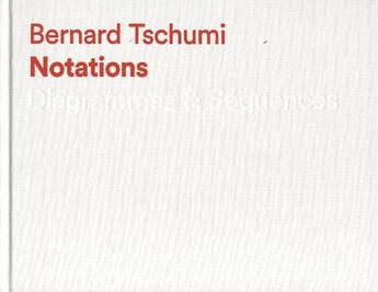 Couverture du livre « Notations » de Bernard Tschumi aux éditions Somogy