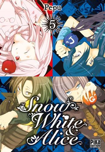 Couverture du livre « Snow White & Alice Tome 5 » de Pepu aux éditions Pika