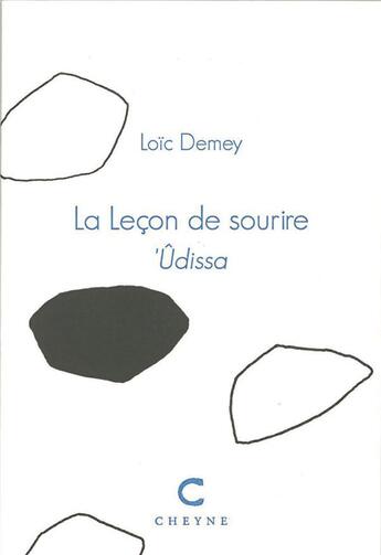 Couverture du livre « La leçon de sourire » de Loic Demey aux éditions Cheyne