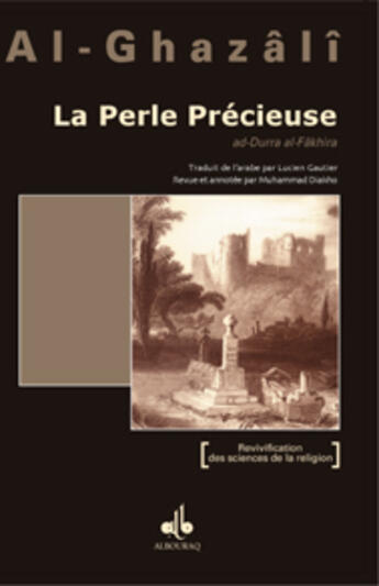 Couverture du livre « La perle précieuse » de Abu Hamid Al-Ghazali aux éditions Albouraq