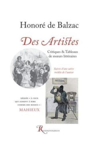 Couverture du livre « Des artistes. critiques et tableaux de moeurs litteraires » de Balzac-H aux éditions Ressouvenances