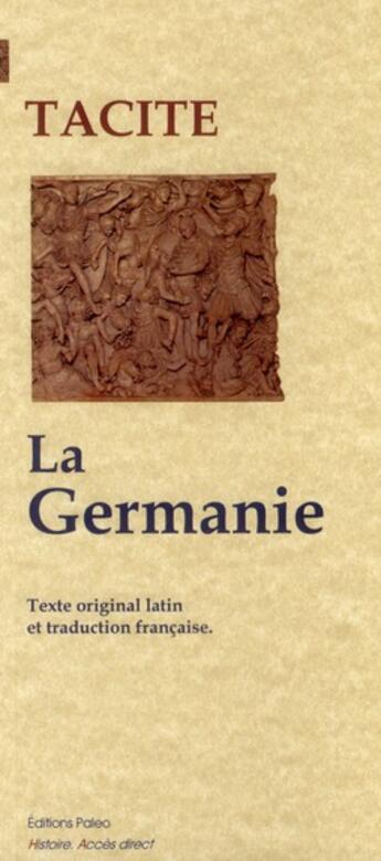 Couverture du livre « La Germanie/Germania » de Tacite aux éditions Paleo