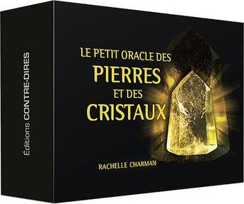 Couverture du livre « Le petit oracle des pierres et des cristaux » de Rachelle Charman aux éditions Contre-dires