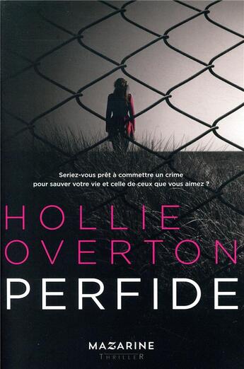 Couverture du livre « Perfide » de Hollie Overton aux éditions Mazarine