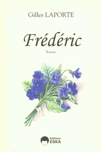 Couverture du livre « Frederic » de Gilles Laporte aux éditions Eska