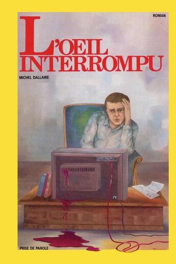 Couverture du livre « L'oeil interrompu » de Dallaire Michel aux éditions Epagine