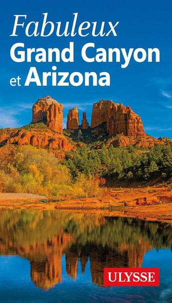 Couverture du livre « Grand canyon et Arizona (édition 2019) » de Collectif Ulysse aux éditions Ulysse