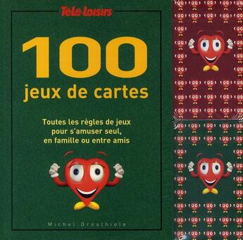 Couverture du livre « 100 jeux de cartes » de Michel Droulhiole aux éditions Tele Loisirs