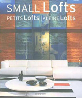 Couverture du livre « Small lofts » de  aux éditions Taschen