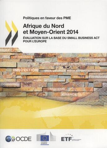 Couverture du livre « Politiques en faveur des PME, Afrique du nord et Moyen-Orient ; évalutation sur la base du small business act pour l'Europe (édion 2014) » de Ocde aux éditions Ocde