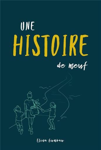 Couverture du livre « Une histoire de meuf » de Elina Gumbau aux éditions Librinova