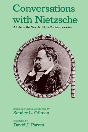 Couverture du livre « Conversations with Nietzsche: A Life in the Words of His Contemporarie » de Sander L Gilman aux éditions Oxford University Press Usa