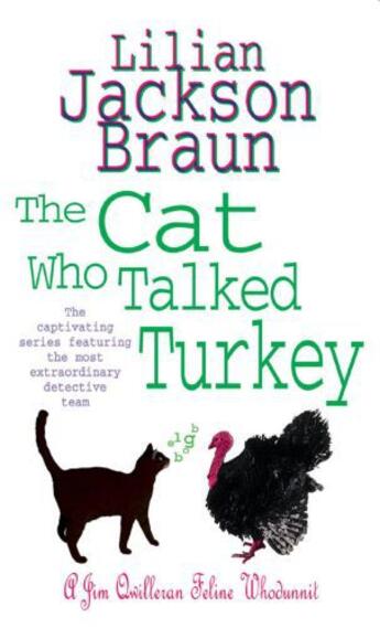 Couverture du livre « The Cat Who Talked Turkey ; A Jim Qwilleran Feline Whodunnit » de Lilian Jackson Braun aux éditions Headline