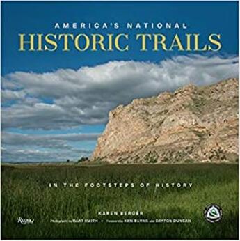 Couverture du livre « America's national historic trails » de Karen Berger et Ken Burns et Dayton Duncan aux éditions Rizzoli