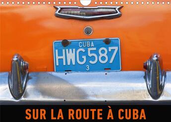 Couverture du livre « Sur la route a cuba calendrier mural 2020 din a4 horizontal - de vieilles americaines des an » de Ristl Martin aux éditions Calvendo